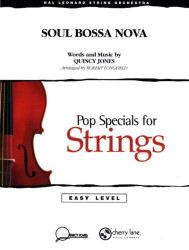 Quincy Jones: Soul Bossa Nova (snadné noty pro smyčcový orchestr, party, partitura)