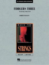 Robert Buckley: Fiddlers Three (snadné noty pro smyčcový orchestr, party, partitura)