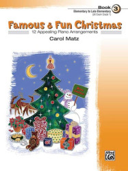 Carol Matz: Famous & Fun Christmas, Book 3 (noty na klavír)