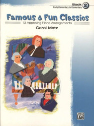 Carol Matz: Famous & Fun Classic Themes 2  (noty na klavír)