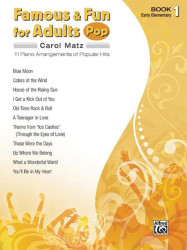 Carol Matz: Famous & Fun For Adults Pop 1  (noty na klavír)