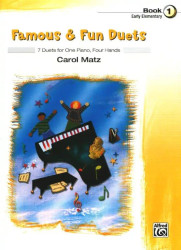 Carol Matz: Famous & Fun Duets 1  (noty na čtyřruční klavír)