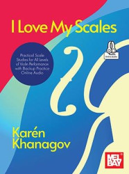Karén Khanagov: I Love My Scales - Practical Scale Studies (noty na housle)(+audio)