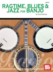 Ragtime, Blues and Jazz For Banjo (tabulatury na banjo)