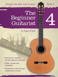 Nigel Tuffs: The Beginner Guitarist 4 (noty na kytaru)
