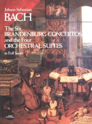 Johann Sebastian Bach: 6 Brandenburg Concertos and 4 Orchestral Suites (noty, partitura)