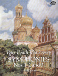 P.I. Čajkovskij: Symphonies Nos. 1, 2, and 3 (noty, partitura)