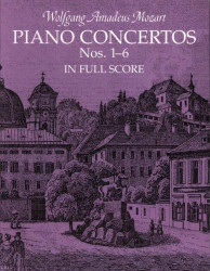 Wolfgang Amadeus Mozart: Piano Concertos Nos.1-6 (noty, partitura)