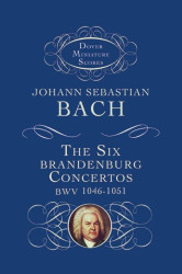 Johann Sebastian Bach: The Six Brandenburg Concertos BWV 1046-1051 (noty, partitura)