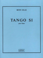 Betsy Jolas: Tango Si (noty na klavír)