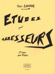 Alain Louvier: Études pour Agresseurs, 1er livre (noty na klavír)