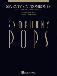 Seventy Six Trombones from The Music Man (noty pro symfonický orchestr, party, partitura)