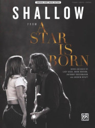 Lady Gaga: Shallow from A Star Is Born (noty na klavír, zpěv, akordy)