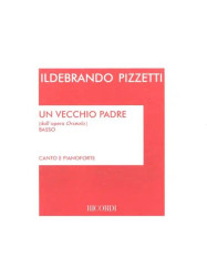 Ildebrando Pizzetti: Un Vecchio Padre (noty na klavír, zpěv)