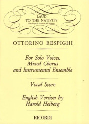 Ottorino Respighi: Laud To The Nativity (noty na klavír, zpěv)
