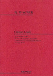 Richard Wagner: Cinque Canti (noty na klavír, zpěv)