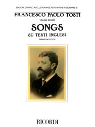 Francesco Paolo Tosti: Songs On English Texts I (noty na klavír, zpěv)