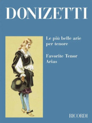 Gaetano Donizetti: Le Piu' Belle Arie Per Tenore (noty na klavír, zpěv)
