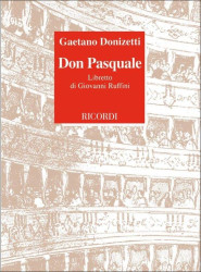 Gaetano Donizetti: Don Pasquale (operní libreto)