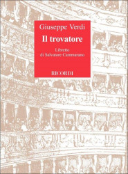 Giuseppe Verdi: Il Trovatore (operní libreto)